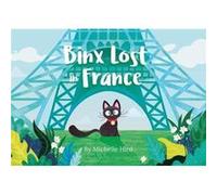 Binx Lost in France Michelle Hird (Auteur)