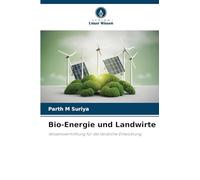 Bio-Energie und Landwirte: Wissensvermittlung für die ländliche Entwicklung