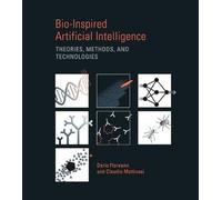 Bio-Inspired Artificial Intelligence: Theories, Methods, and Technologies