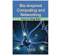 Bio-Inspired Computing And Networking