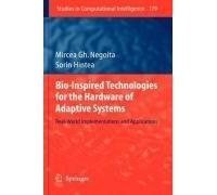 Bio-Inspired Technologies For The Hardware Of Adaptive Systems
