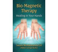 Bio-Magnetic Therapy: Healing in Your Hands