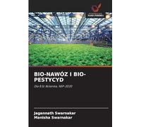 BIO-NAWÓZ I BIO-PESTYCYD: Dla B.Sc Botanika, NEP-2020