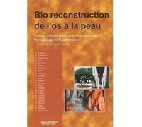 Bio recontruction de l os a la peau Inconnus (Auteur)