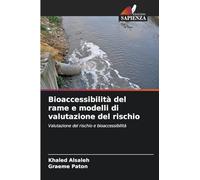 Bioaccessibilità del rame e modelli di valutazione del rischio