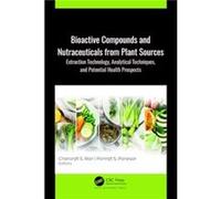 Bioactive Compounds and Nutraceuticals from Plant Sources - Apple Academic Press Inc. - Apple Academic Press Inc. - Livre en Anglais - Hardback Apple Academic Press Inc.Apple Academic Press Inc. (Aute