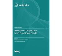 Bioactive Compounds From Functional Foods