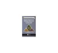 Bioactive Compounds From Multifarious Natural Foods For Human Health