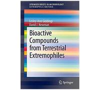 Bioactive Compounds From Terrestrial Extremophiles