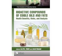 Bioactive Compounds of Edible Oils and Fats