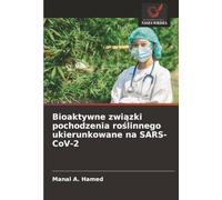 Bioaktywne związki pochodzenia roślinnego ukierunkowane na SARS-CoV-2