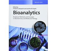 Bioanalytics: Analytical Methods and Concepts in Biochemistry and Molecular Biology