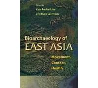 Bioarchaeology Of East Asia