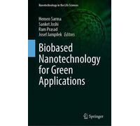 Biobased Nanotechnology For Green Applications