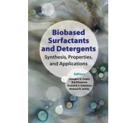 Biobased Surfactants And Detergents: Synthesis, Properties, And Applications