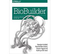 Biobuilder: Synthetic Biology in the Lab