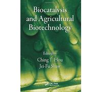 Biocatalysis And Agricultural Biotechnology