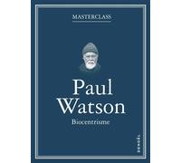 Biocentrisme - Paul Watson - Denoël - broché - Essai