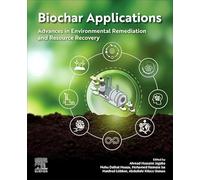 Biochar Applications: Advances in Environmental Remediation and Resource Recovery