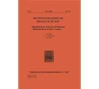 Biochemical Aspects Of Human Malnutrition In The Tropics