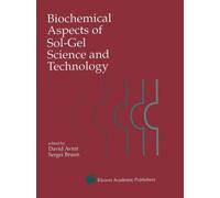 Biochemical Aspects Of Sol-Gel Science And Technology