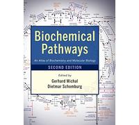 Voies biochimiques – Atlas de biochimie et biologie moléculaire