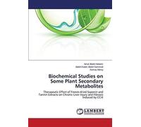 Biochemical Studies On Some Plant Secondary Metabolites