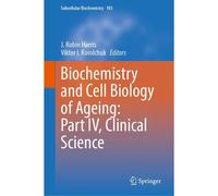 Biochemistry And Cell Biology Of Ageing: Part Iv, Clinical Science