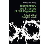 Biochemistry And Structure Of Cell Organelles