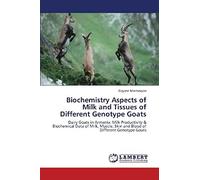 Biochemistry Aspects Of Milk And Tissues Of Different Genotype Goats