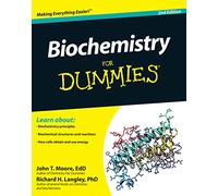 Biochemistry For Dummies, 2nd Edition