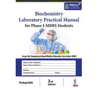Biochemistry Laboratory Practical Manual For Phase-I Mbbs Students