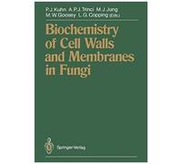 Biochemistry Of Cell Walls And Membranes In Fungi