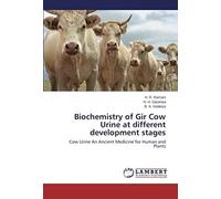 Biochemistry Of Gir Cow Urine At Different Development Stages
