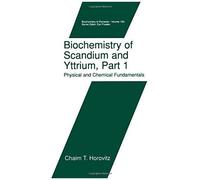 Biochemistry Of Scandium And Yttrium, Part 1: Physical And Chemical Fundamentals