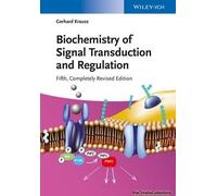 Biochemistry Of Signal Transduction And Regulation