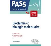 Biochimie et biologie moléculaire - Stephane Andre - Ellipses - broché - Scolaire / Universitaire