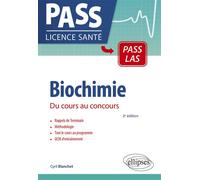 Biochimie Paris 7 - Blanchet Cyril - Ellipses - broché - Scolaire / Universitaire