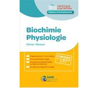 Biochimie Physiologie - Cahier d'entraînement - Olivier Masson - Sante Dietetique Editions - broché - Scolaire / Universitaire
