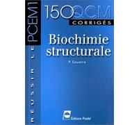 BIOCHIMIE STRUCTURALE REUSSIR LE PCEM 1