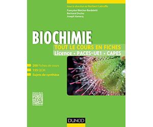 Biochimie: Tout le cours en fiches. Licence, PACES-UE1, CAPES