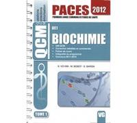 Biochimie UE1. Tome 1