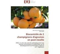 Biocontrôle de 2 champignons d'agrumes en post-recolte Collectif (Auteur)