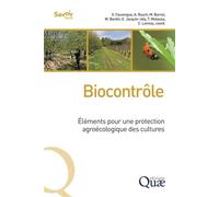 Biocontrôle Éléments pour une protection agroécologique des cultures - Emmanuelle Jacquin-Joly - Quae - broché - Guide