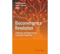 Bioconvergence Revolution: Challenges and Opportunities in Research Productivity