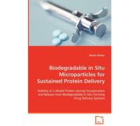 Biodegradable In Situ Microparticles For Sustained Protein Delivery