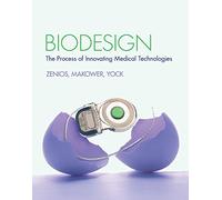 Biodesign – Le processus d'innovation des technologies médicales – Cambridge University Press