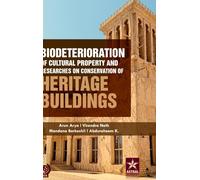 Biodeterioration Of Cultural Property And Researches On Conservation Of Heritage Buildings