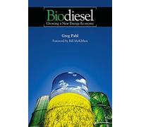 Biodiesel: Growing A New Energy Economy