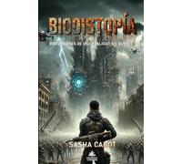 BIODISTOPÍA: DISTORSIONES DE UNA REALIDAD SIN SUEÑOS